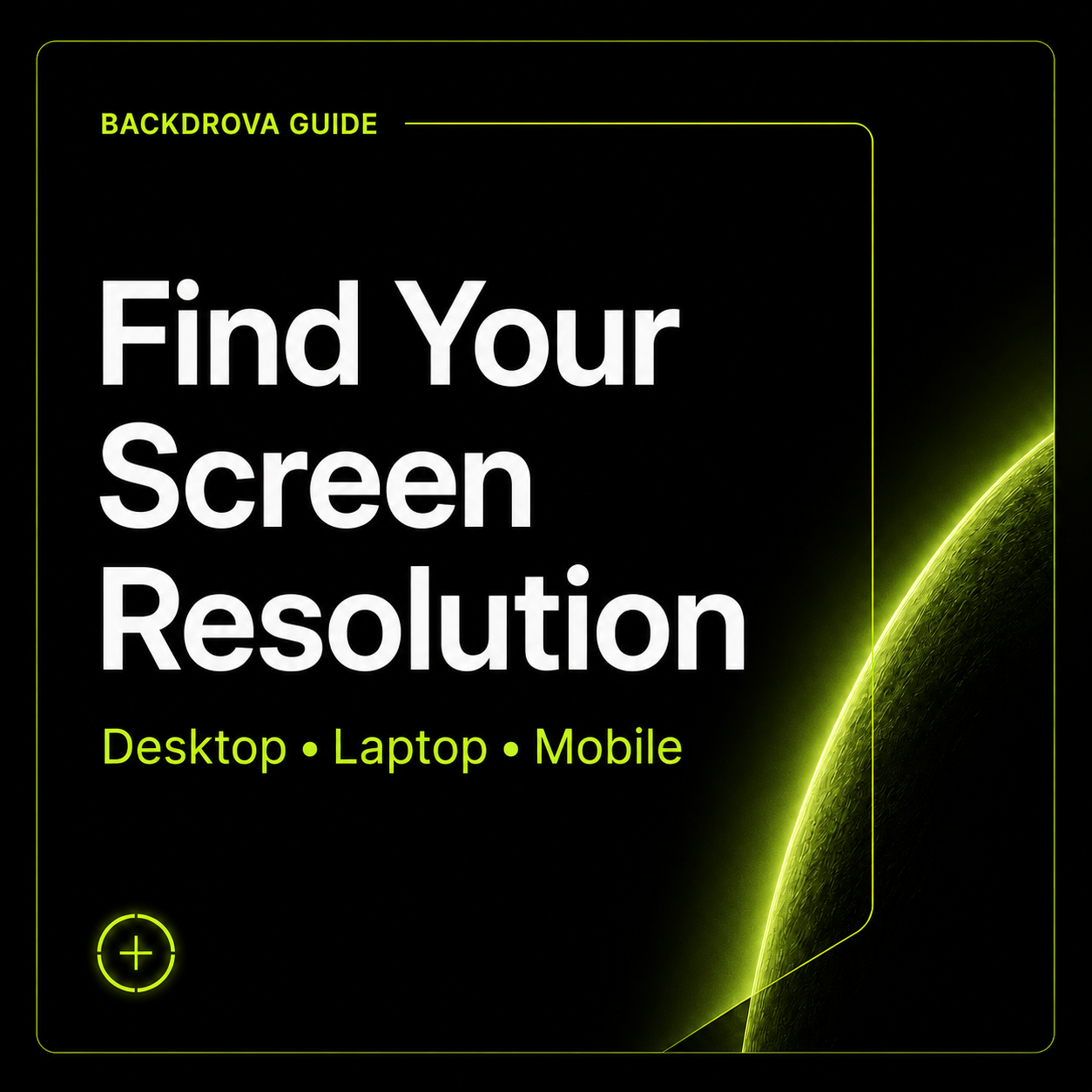 backdrova-guide-find-your-screen-resolution